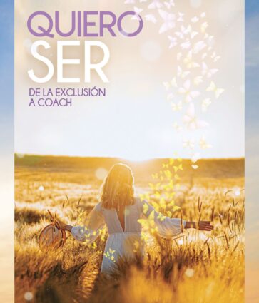 Nuevo libro de crecimiento personal de Carmen Vieyra: ‘Quiero ser: De la exclusión a coach’