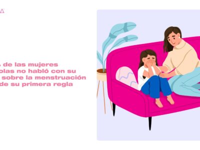 Más de la mitad de las mujeres españolas no habló con su madre sobre menstruación antes de su primera regla