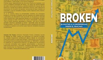 Antonio De Frutos lanza el libro «BROKEN», el manual para transformar el fracaso en éxito