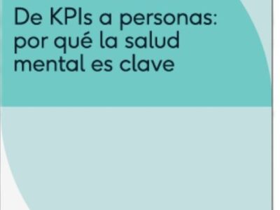 Coverflex lanza el eBook ‘De KPIs a personas: ¿por qué la salud mental es clave?’