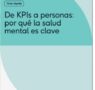 Coverflex lanza el eBook ‘De KPIs a personas: ¿por qué la salud mental es clave?’